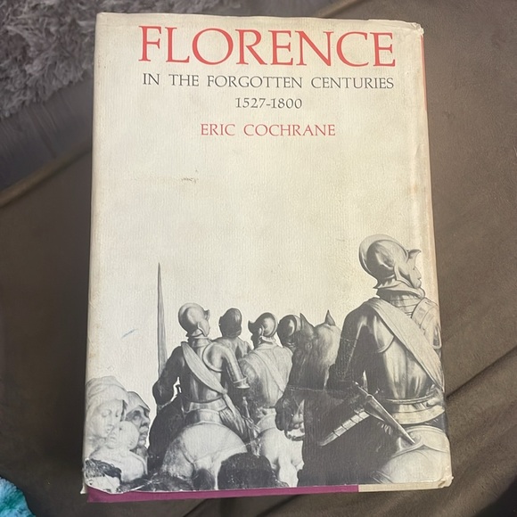 Florence in the Forgotten Centuries Book by Eric Cochrane - Picture 3 of 8